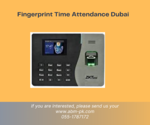 Biometric & time attendance system Dubai
