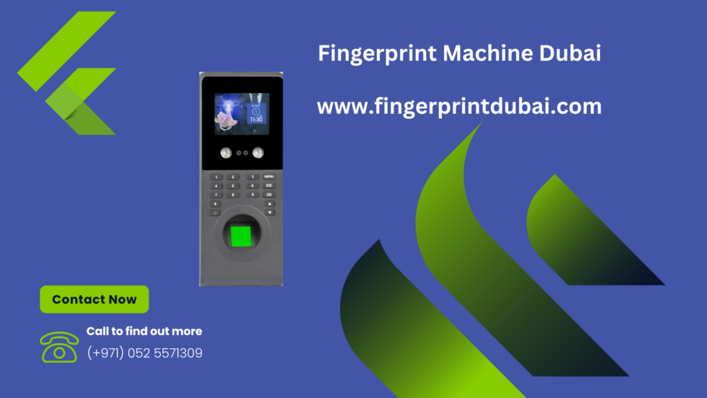 Fingerprint Machine Dubai