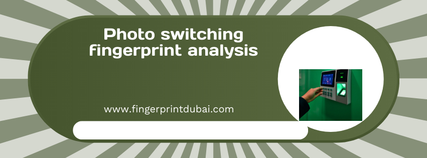 Photo Switching Fingerprint Analysis