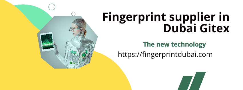 fingerprint supplier in Dubai Gitex 