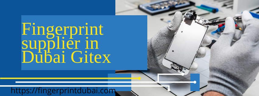 fingerprint supplier in Dubai Gitex 