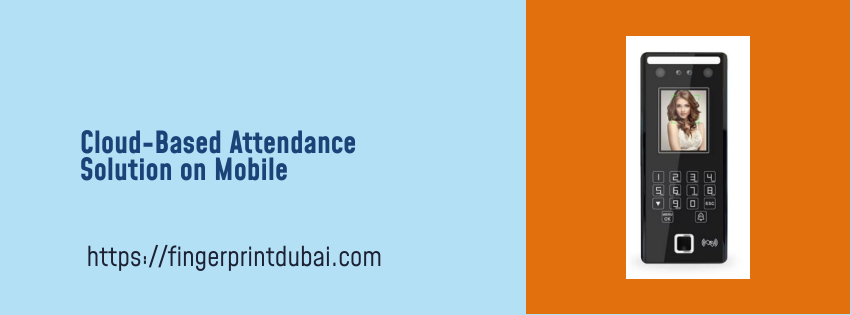 Cloud-Based Attendance Solution on Mobile