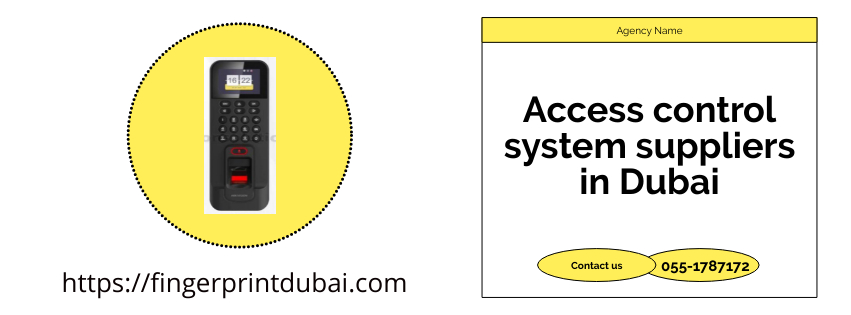 Access control system suppliers in Dubai