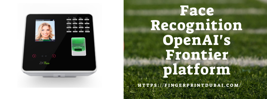 Face Recognition OpenAI's Frontier platform