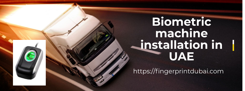 Biometric machine installation in UAE