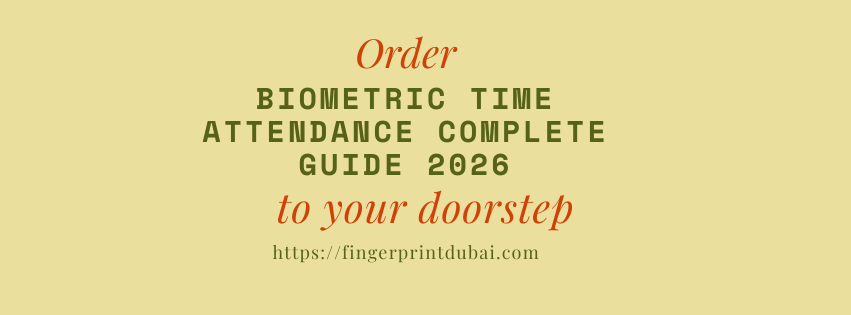 Biometric time attendance complete guide 2026