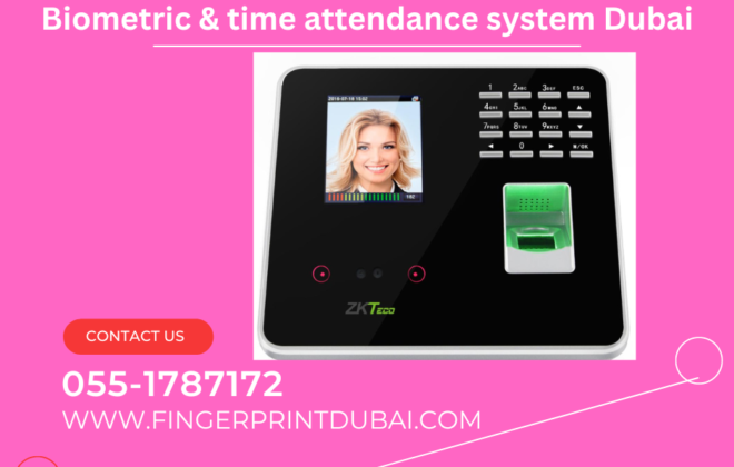 Biometric time attendance system Dubai