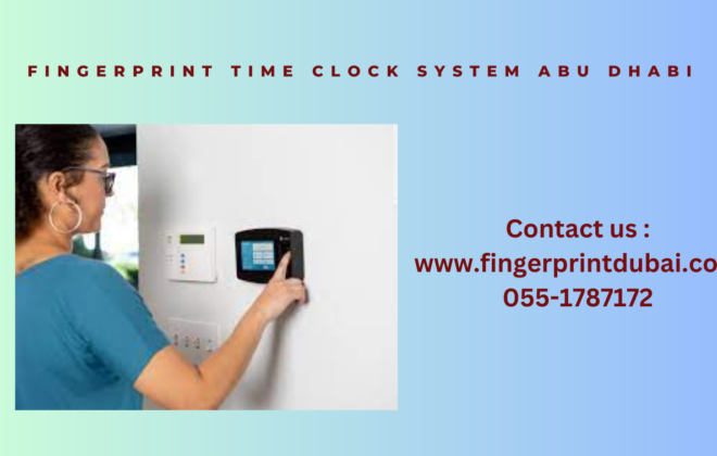 Fingerprint time clock system Abu Dhabi