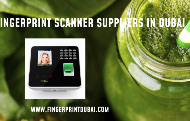 Fingerprint scanner suppliers in Dubai