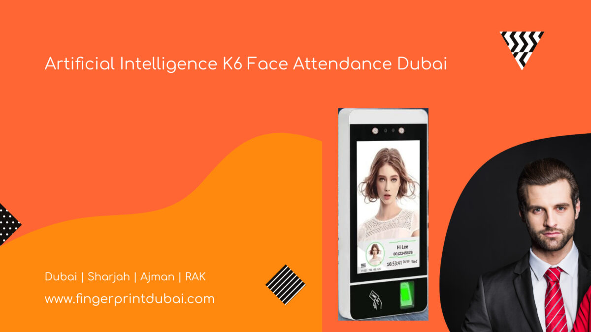 Artificial Intelligence K6 Face Attendance Dubai