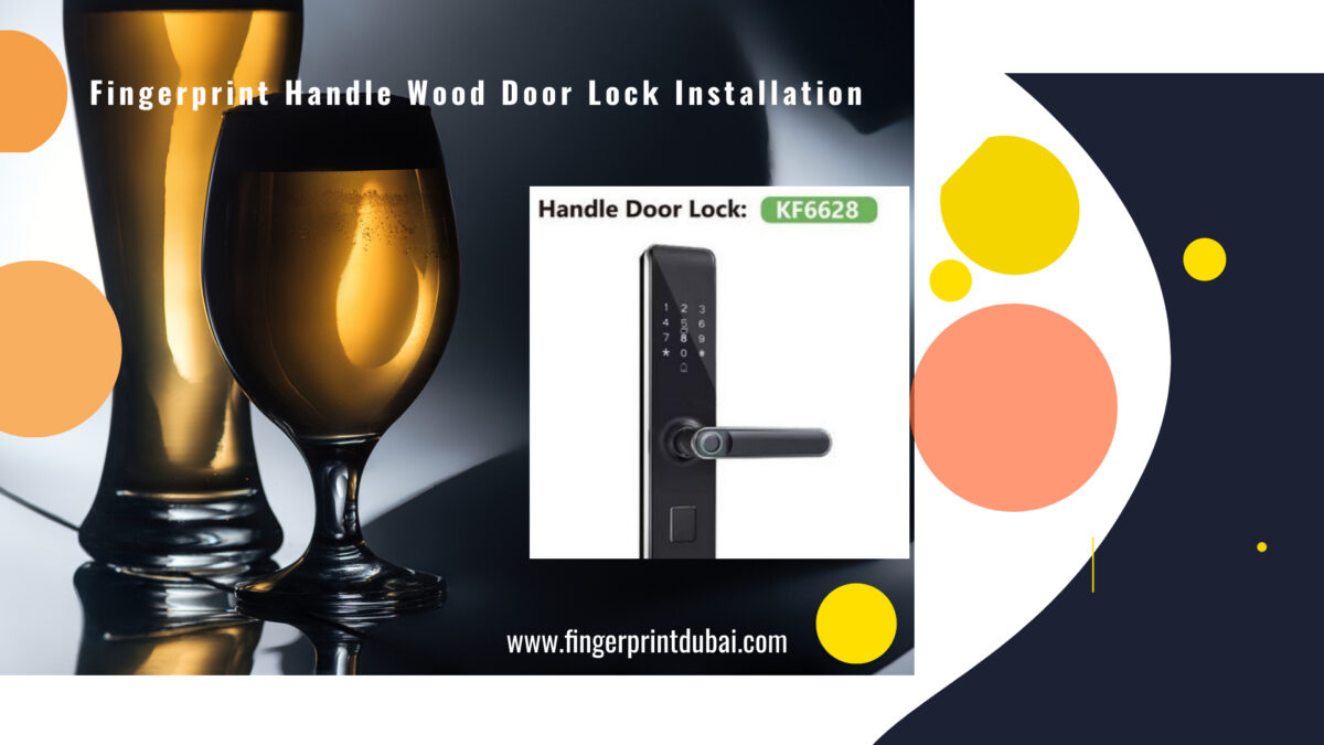 Fingerprint Handle Wood Door Lock Installation