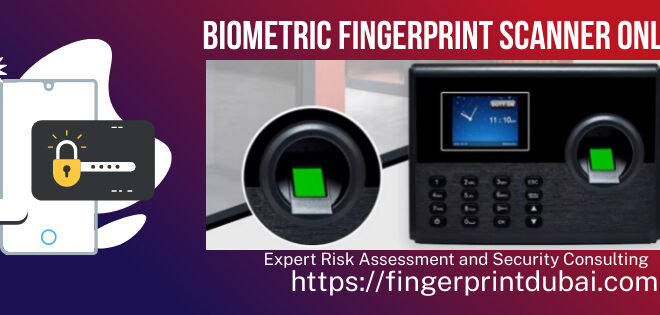 Biometric Fingerprint Scanner Online