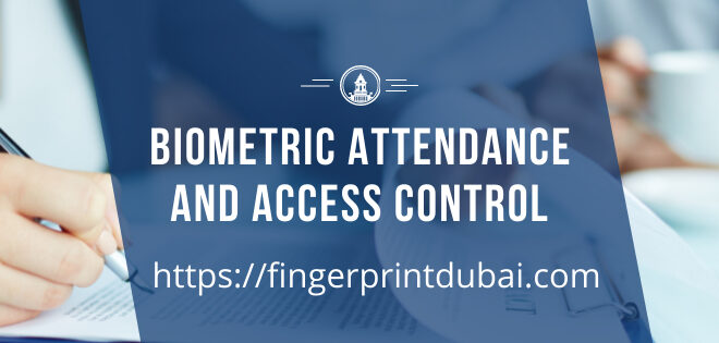 Biometric attendance and access control
