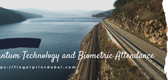 Quantum Technology and Biometric Attendance