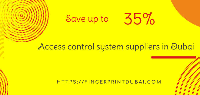 Access control system suppliers in Dubai
