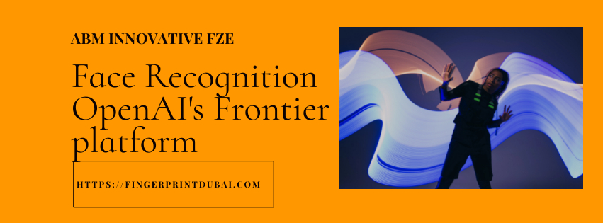Face Recognition OpenAI’s Frontier platform