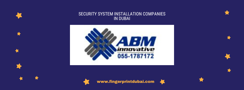 Security System Installation Companies in Dubai